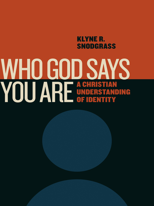 Title details for Who God Says You Are by Klyne R. Snodgrass - Available